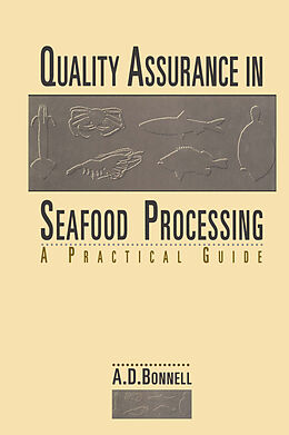 Couverture cartonnée Quality Assurance in Seafood Processing: A Practical Guide de A. David Bonnell