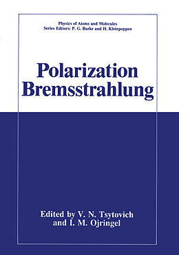 Kartonierter Einband Polarization Bremsstrahlung von 