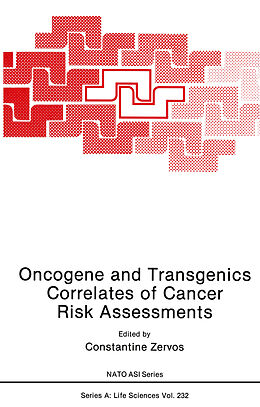 Kartonierter Einband Oncogene and Transgenics Correlates of Cancer Risk Assessments von 