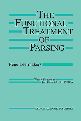 Couverture cartonnée The Functional Treatment of Parsing de René Leermakers
