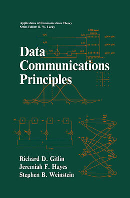 Couverture cartonnée Data Communications Principles de Richard D. Gitlin, Stephen B. Weinstein, Jeremiah F. Hayes