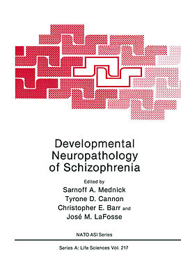 Kartonierter Einband Developmental Neuropathology of Schizophrenia von 