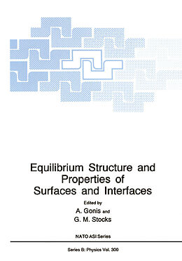 Couverture cartonnée Equilibrium Structure and Properties of Surfaces and Interfaces de 