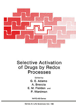 Kartonierter Einband Selective Activation of Drugs by Redox Processes von 