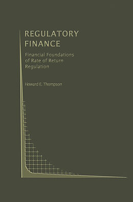 Couverture cartonnée Regulatory Finance de Howard E. Thompson