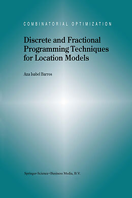 Couverture cartonnée Discrete and Fractional Programming Techniques for Location Models de A. I. Barros