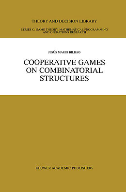 Kartonierter Einband Cooperative Games on Combinatorial Structures von Jesús Mario Bilbao