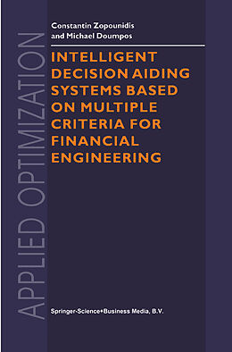 Couverture cartonnée Intelligent Decision Aiding Systems Based on Multiple Criteria for Financial Engineering de Michael Doumpos, Constantin Zopounidis