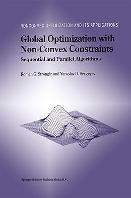 Kartonierter Einband Global Optimization with Non-Convex Constraints von Yaroslav D. Sergeyev, Roman G. Strongin