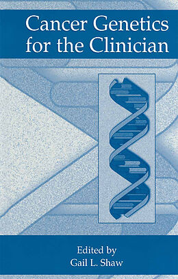Kartonierter Einband Cancer Genetics for the Clinician von 