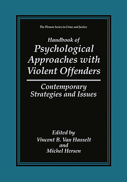 Couverture cartonnée Handbook of Psychological Approaches with Violent Offenders de 