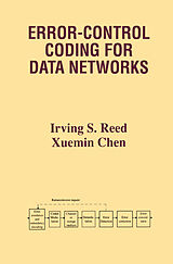 Couverture cartonnée Error-Control Coding for Data Networks de Xuemin Chen, Irving S. Reed