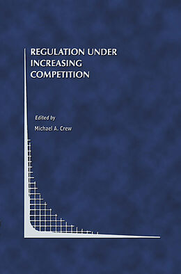 Kartonierter Einband Regulation Under Increasing Competition von 