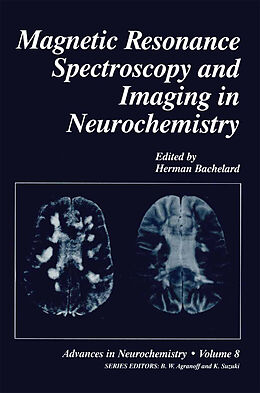 Couverture cartonnée Magnetic Resonance Spectroscopy and Imaging in Neurochemistry de 