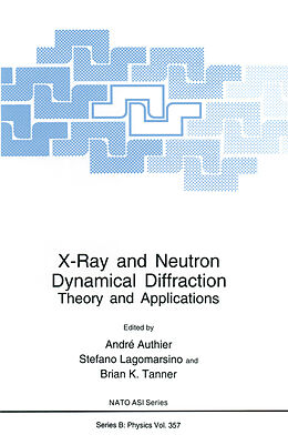 Kartonierter Einband X-Ray and Neutron Dynamical Diffraction von 
