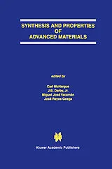 Kartonierter Einband Synthesis and Properties of Advanced Materials von 
