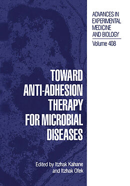 Kartonierter Einband Toward Anti-Adhesion Therapy for Microbial Diseases von 