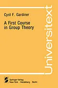 E-Book (pdf) A First Course in Group Theory von Cyril F. Gardiner