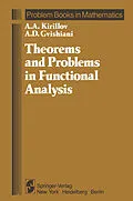 E-Book (pdf) Theorems and Problems in Functional Analysis von A. A. Kirillov, A. D. Gvishiani