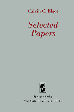Kartonierter Einband Selected Papers von Calvin C. Elgot