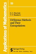 E-Book (pdf) Difference Methods and Their Extrapolations von G. I. Marchuk, V. V. Shaidurov