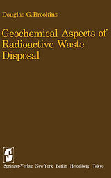 eBook (pdf) Geochemical Aspects of Radioactive Waste Disposal de D. G. Brookins