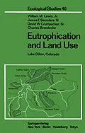 E-Book (pdf) Eutrophication and Land Use von W. M. Jr. Lewis, J. F. Saunders, D. W. Crumpacker