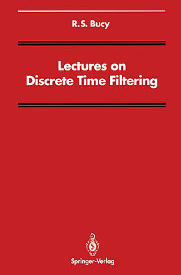 Couverture cartonnée Lectures on Discrete Time Filtering de R. S. Bucy