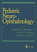 E-Book (pdf) Pediatric Neuro-Ophthalmology von Michael C. Brodsky, Robert S. Baker, Latif M. Hamed