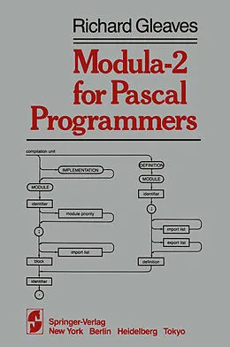 E-Book (pdf) Modula-2 for Pascal Programmers von R. Gleaves