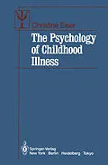 E-Book (pdf) The Psychology of Childhood Illness von Christine Eiser
