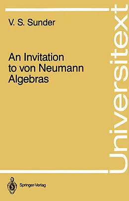 E-Book (pdf) An Invitation to von Neumann Algebras von V. S. Sunder