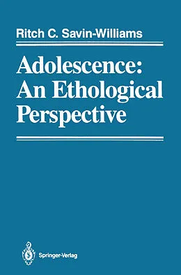 E-Book (pdf) Adolescence: An Ethological Perspective von Ritch C. Savin-Williams