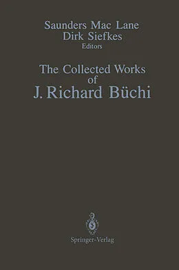 E-Book (pdf) The Collected Works of J. Richard Büchi von J. Richard Büchi