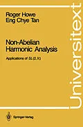 E-Book (pdf) Non-Abelian Harmonic Analysis von Roger E. Howe, Eng Chye Tan