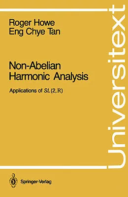 E-Book (pdf) Non-Abelian Harmonic Analysis von Roger E. Howe, Eng Chye Tan