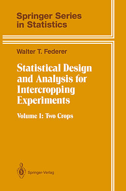 Couverture cartonnée Statistical Design and Analysis for Intercropping Experiments de Walter T. Federer