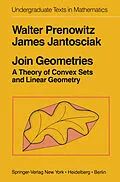 E-Book (pdf) Join Geometries von W. Prenowitz, J. Jantosciak