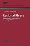 E-Book (pdf) Residual Stress von Ismail C. Noyan, Jerome B. Cohen