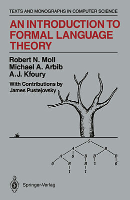 Couverture cartonnée An Introduction to Formal Language Theory de Robert N. Moll, A. J. Kfoury, Michael A. Arbib