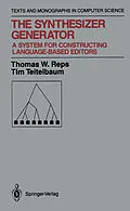 E-Book (pdf) The Synthesizer Generator von Thomas W. Reps, Tim Teitelbaum