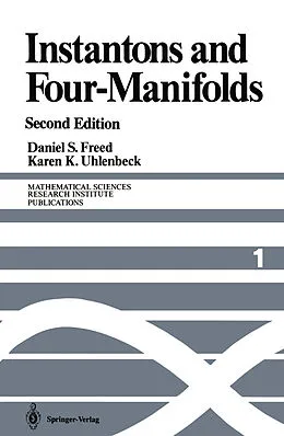 E-Book (pdf) Instantons and Four-Manifolds von Daniel S. Freed, Karen K. Uhlenbeck