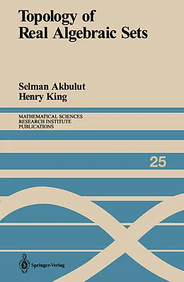 E-Book (pdf) Topology of Real Algebraic Sets von Selman Akbulut, Henry King