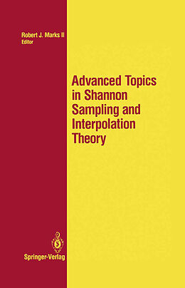 Couverture cartonnée Advanced Topics in Shannon Sampling and Interpolation Theory de 