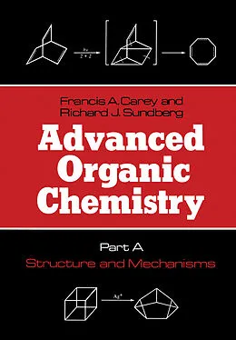 E-Book (pdf) Advanced Organic Chemistry von Francis A. Carey