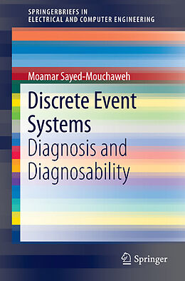 E-Book (pdf) Discrete Event Systems von Moamar Sayed-Mouchaweh
