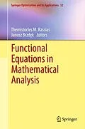 E-Book (pdf) Functional Equations in Mathematical Analysis von Themistocles M. Rassias, Janusz Brzdek