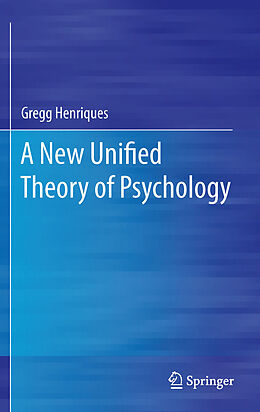 E-Book (pdf) A New Unified Theory of Psychology von Gregg Henriques