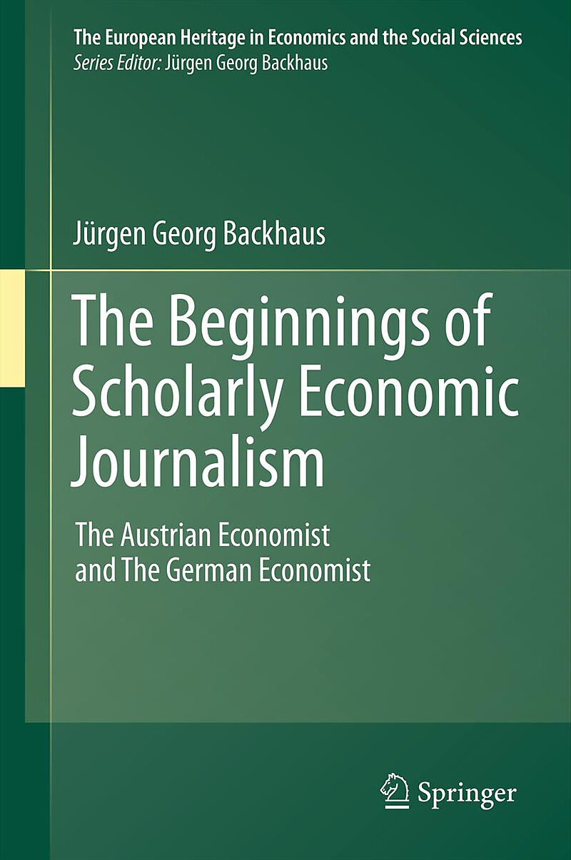 The Beginnings of Scholarly Economic Journalism