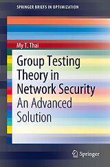 eBook (pdf) Group Testing Theory in Network Security de My T. Thai